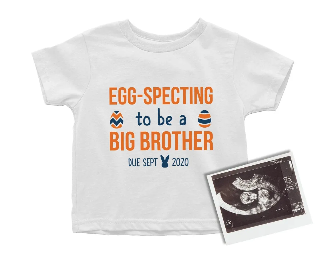 Big Brother Pregnancy Announcement | Easter Pregnancy Announcement Siblings Shirt | Egg - Specting to be a big brother | Funny Baby Reveal