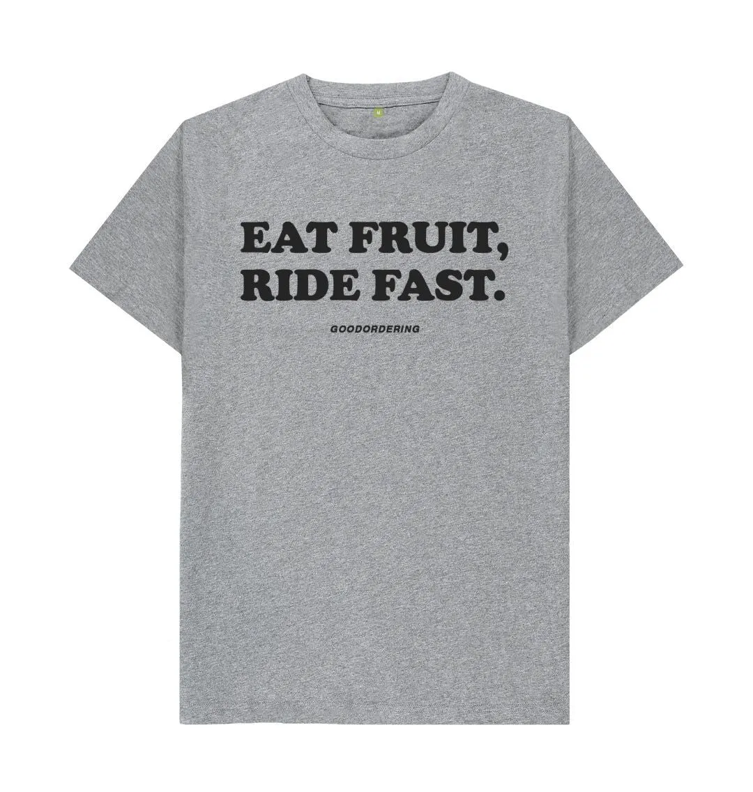 Eat Fruit, Ride Fast T-shirt Unisex